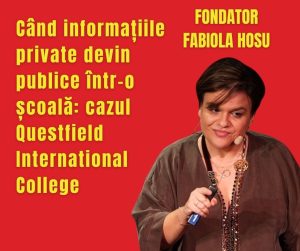 Când informațiile private devin publice într-o școală: cazul Questfield International College