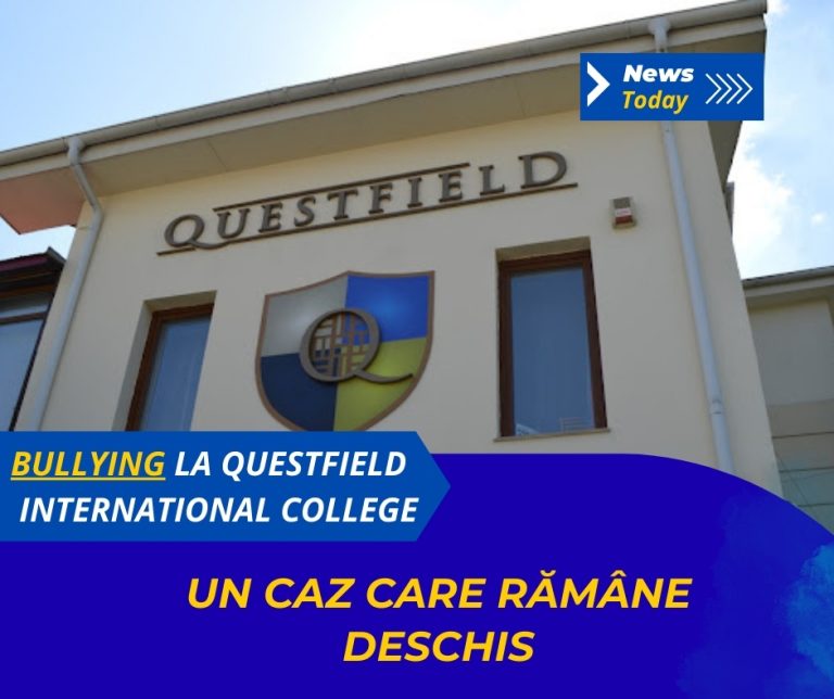 Bullying la Questfield International College, un caz care rămâne deschis